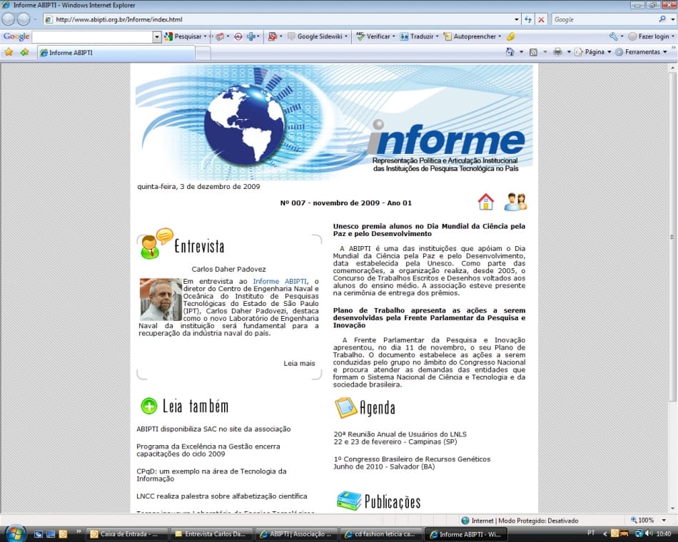 Novas instalações do CNaval 1 Informativo da ABIPTI destaca entrevista com Carlos Padovezi